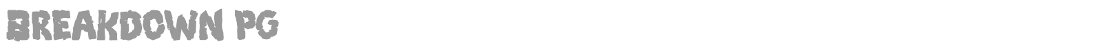 Breakdown PG font preview